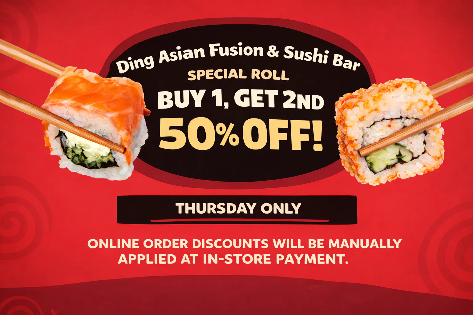 Crab N Go Seafood Promotion alt text
Sushi promotion poster: BUY 1 GET 1 on all variants, free delivery, 2-8 July 2022. Red background with two sushi rolls held by chopsticks.
title
Sushi Buy 1 Get 1 Promo (July 2022)